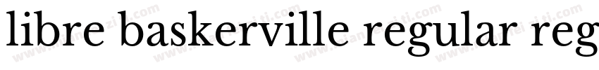 libre baskerville regular regular字体转换
